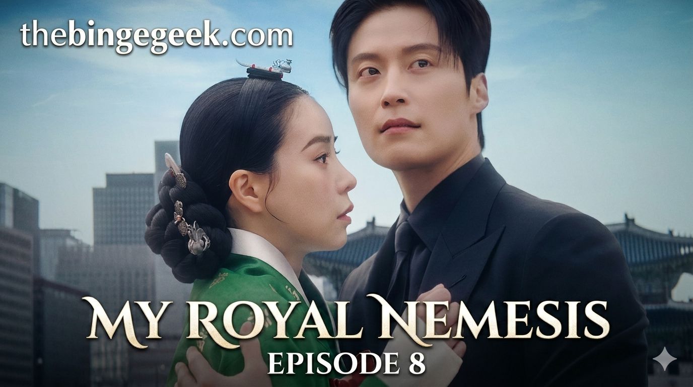 My Royal Nemesis drama Episode 8 Recap And Review 2026