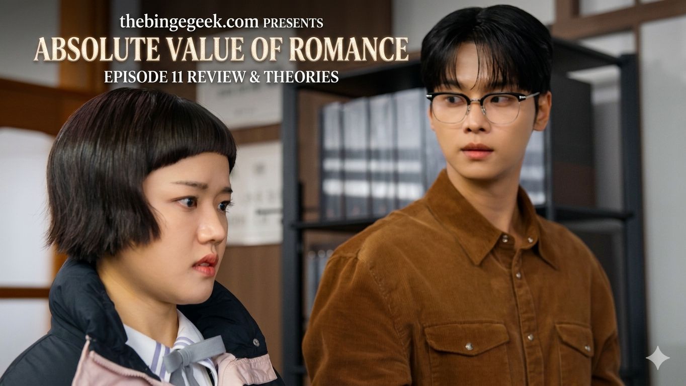 Absolute Value of Romance Korean drama Episode 11 Recap And Review 2026