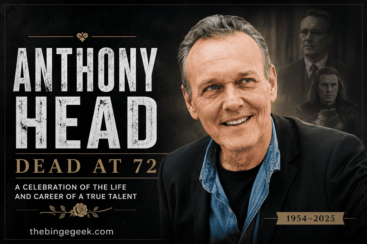 Anthony Head Dead at 72 Buffy the Vampire Slayer Star Dies Following Pneumonia Complications 2026