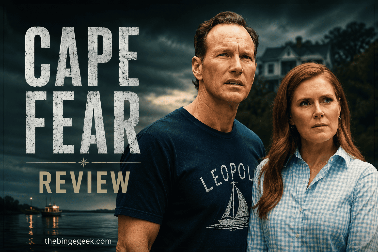 Cape Fear Review Javier Bardem is Impossible to Look Away From 2026