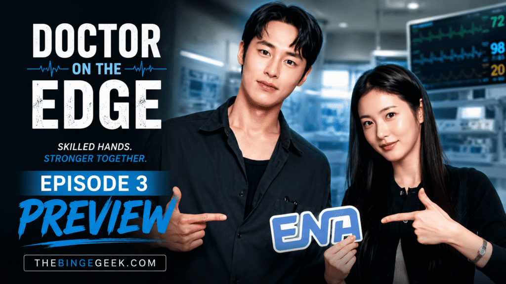 Doctor On The Edge Episode 3 Preview Release Date, Time And Where To Watch 2026