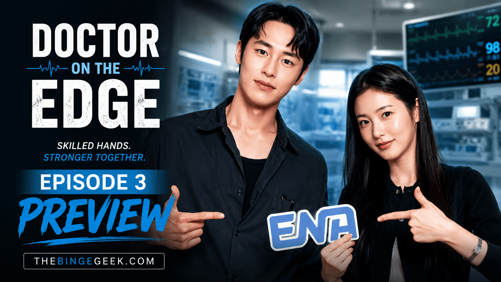 Doctor On The Edge Episode 3 Preview Release Date, Time And Where To Watch 2026
