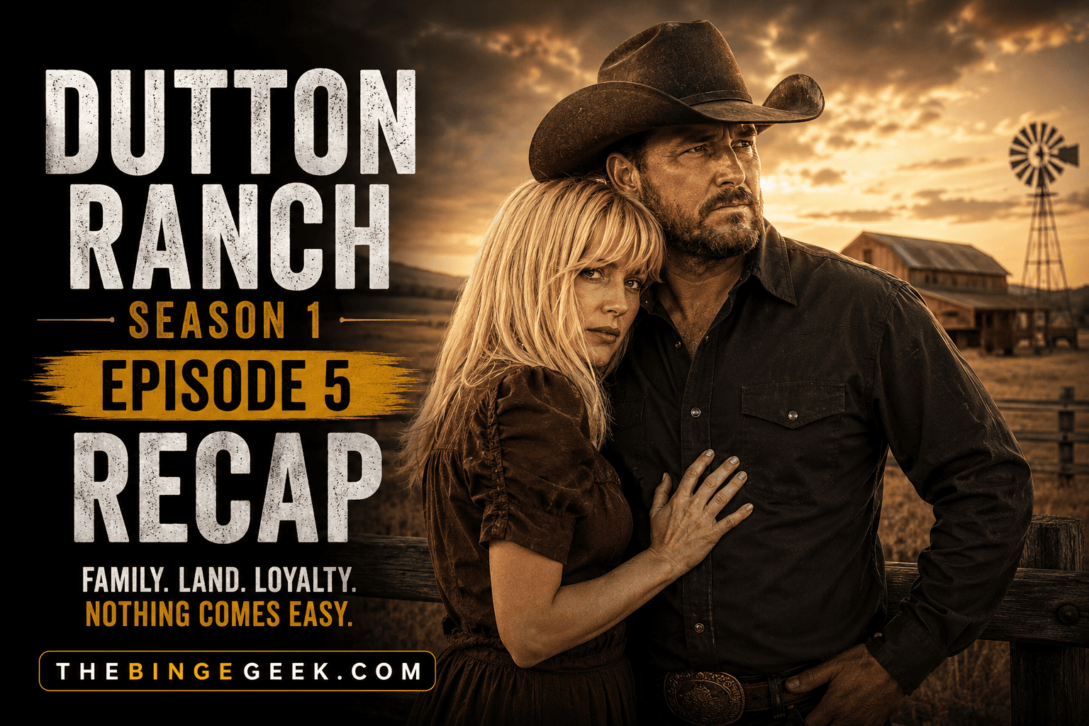 Dutton Ranch – Season 1 Episode 5 Recap And Review 2026