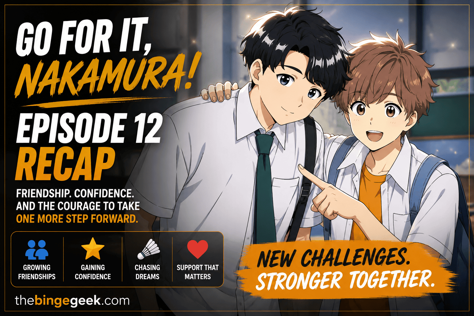 Go For It Nakamura! – Episode 12 Recap And Review 2026