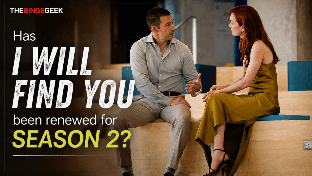 Has I Will Find You been renewed for Season 2 Here’s what we know 2026