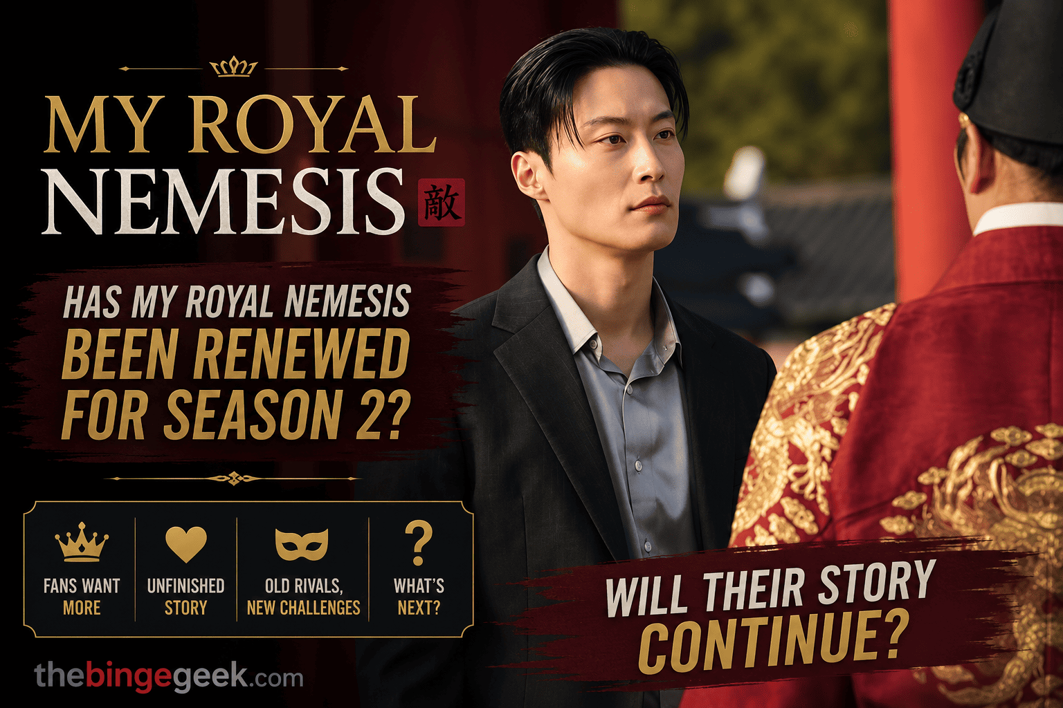 Has My Royal Nemesis been renewed for Season 2 Here’s what we know 2026