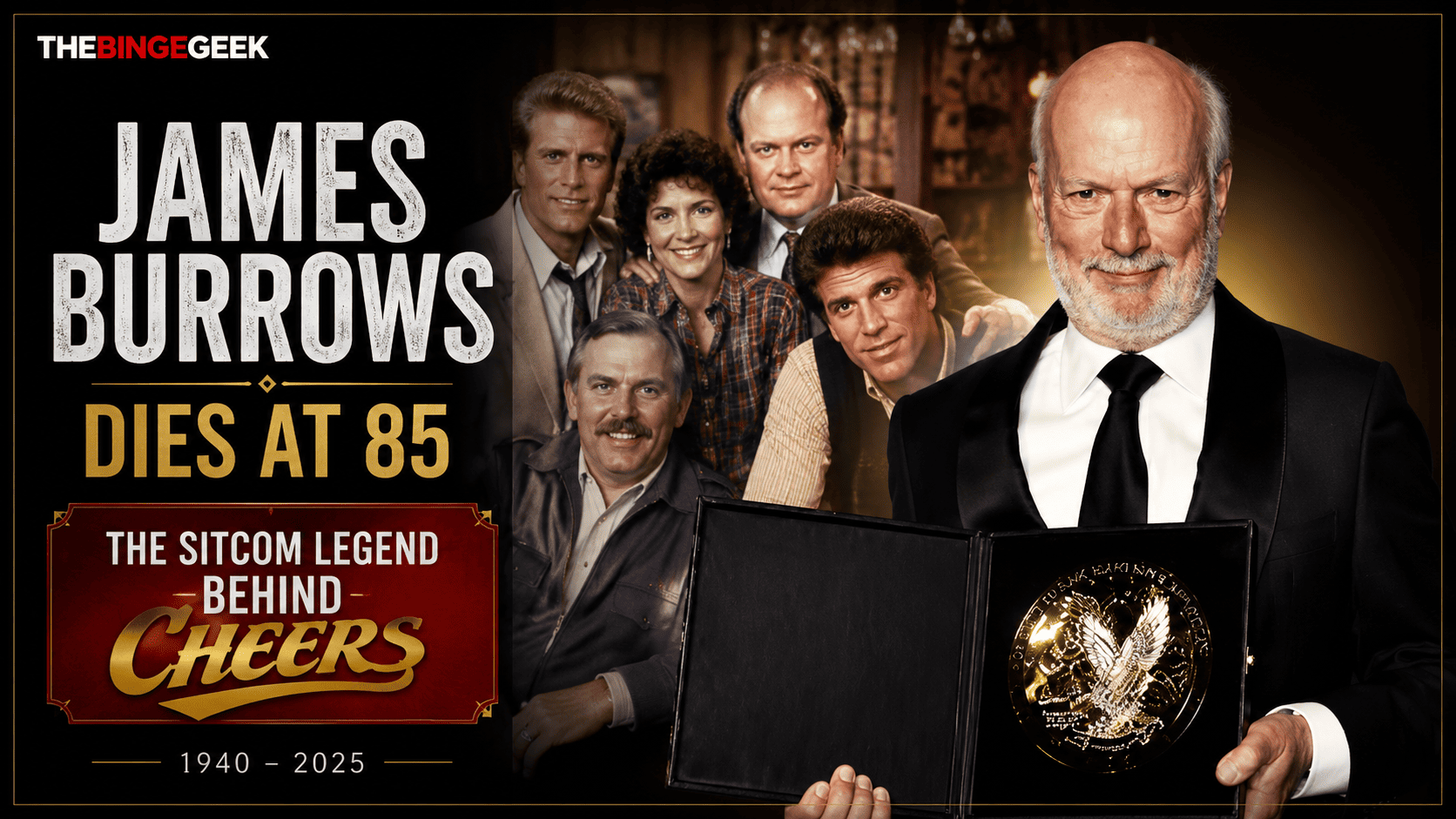 James Burrows Dies at 85 The Sitcom Legend Behind Cheers Friends and Will And Grace 2026