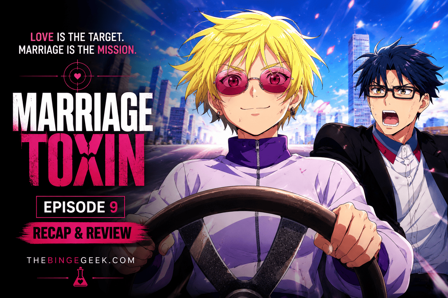 Marriagetoxin – Episode 9 Recap And Review 2026