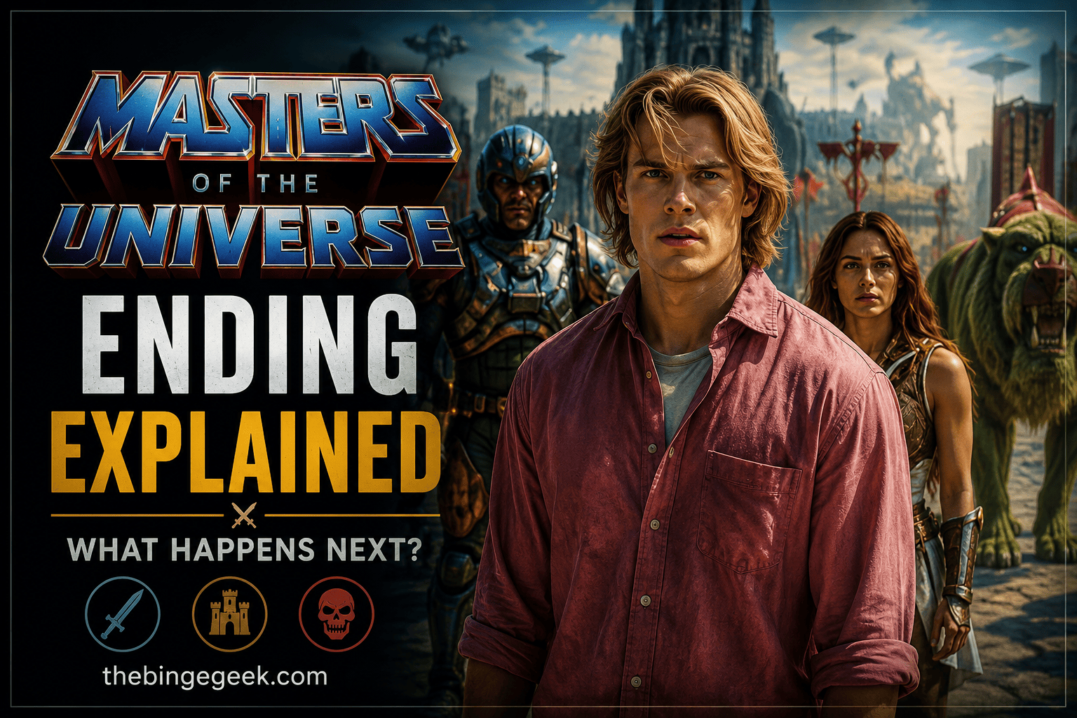 Masters of the Universe Ending Explained – How does Adam defeat Skeletor 2026