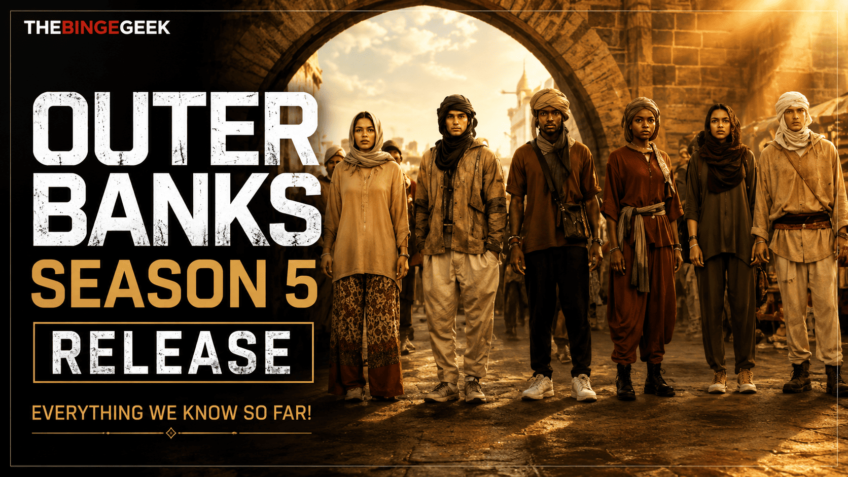 Outer Banks Season 5 Release Date Finally Revealed and Netflix Is Dropping All 10 Episodes at Once 2026