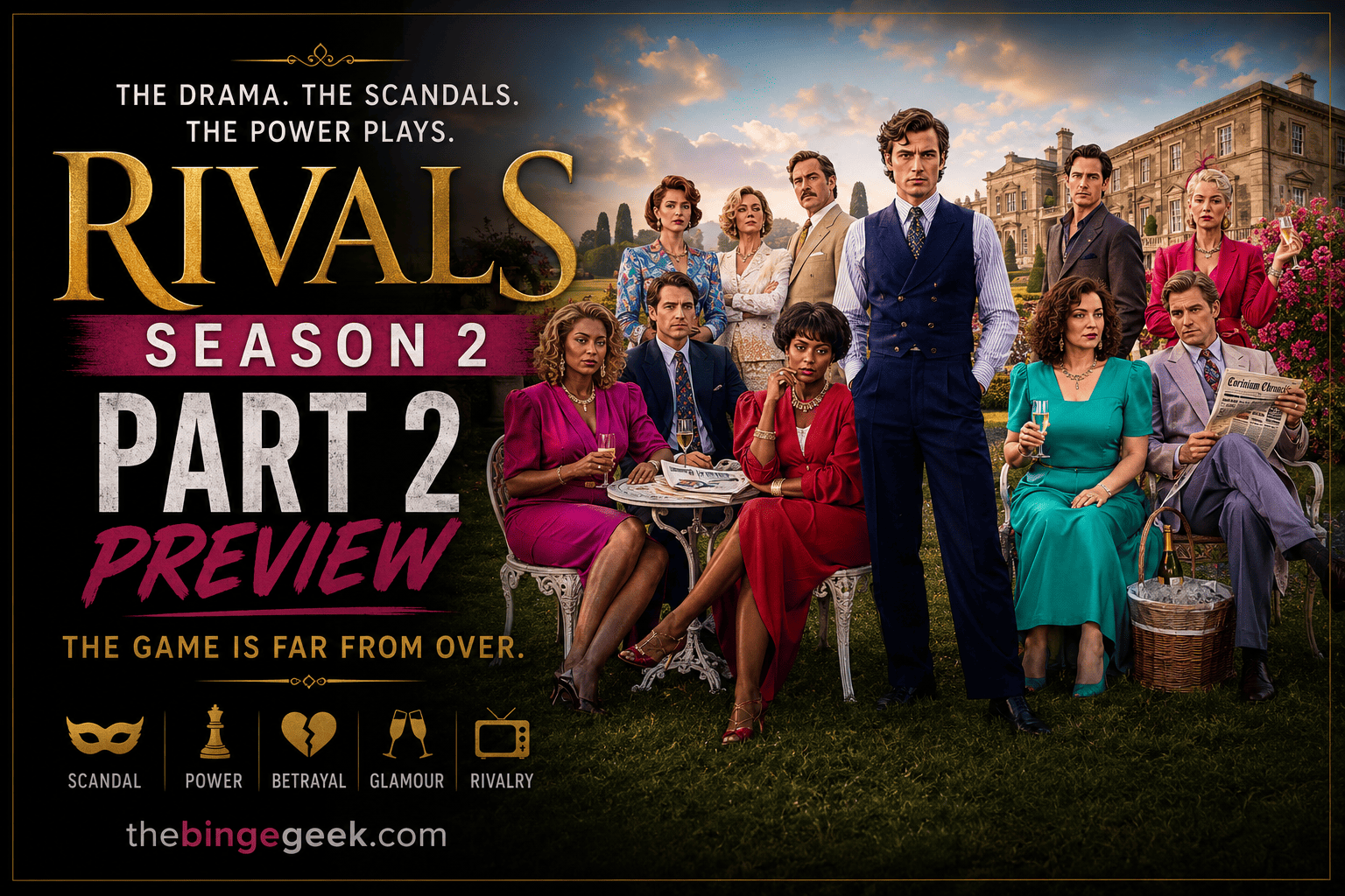 Rivals Season 2 Part 2 Preview Release Date, Time And Where To Watch 2026