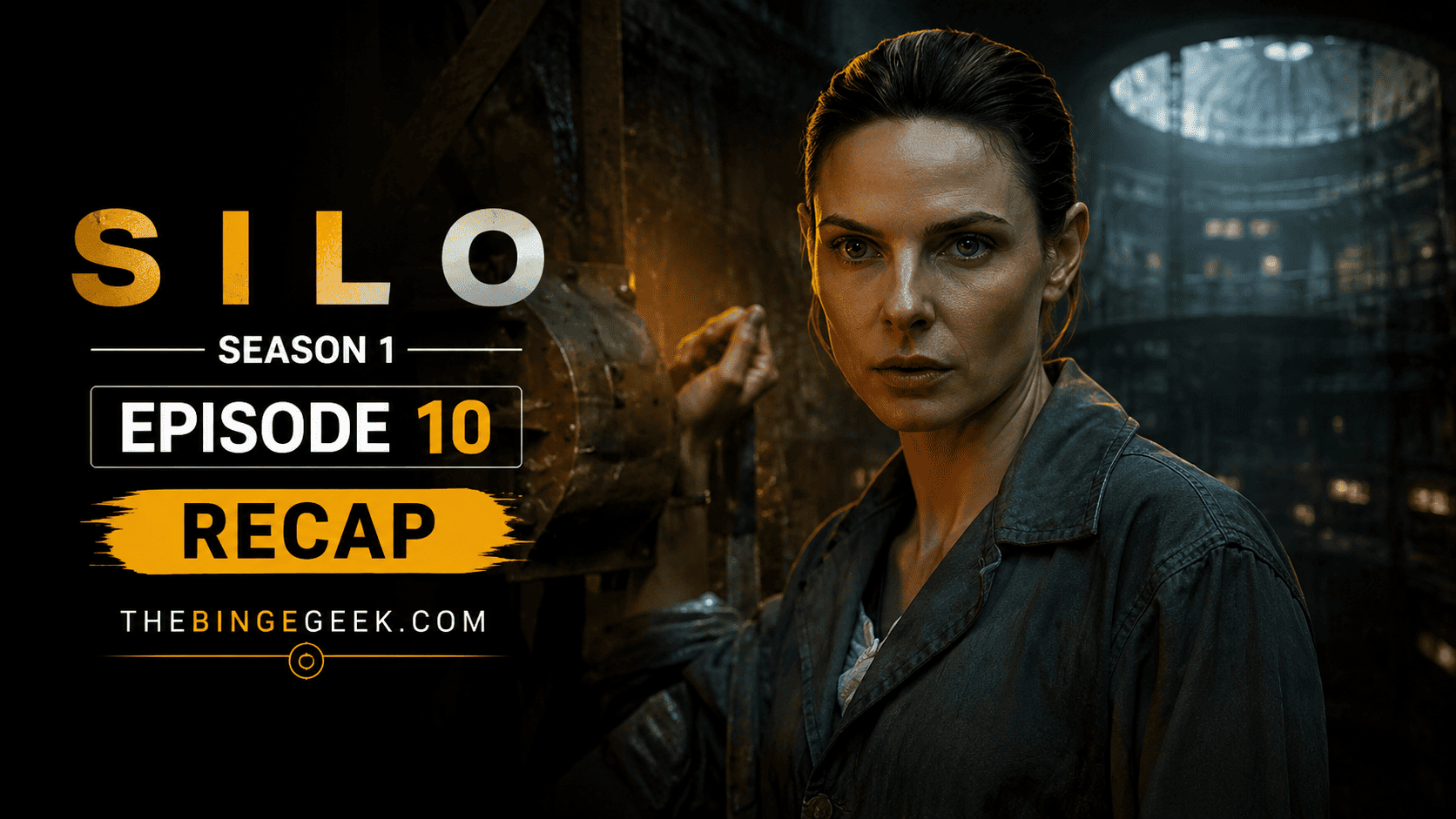 Silo – Season 1 Episode 10 Recap, Review And Ending Explained 2026