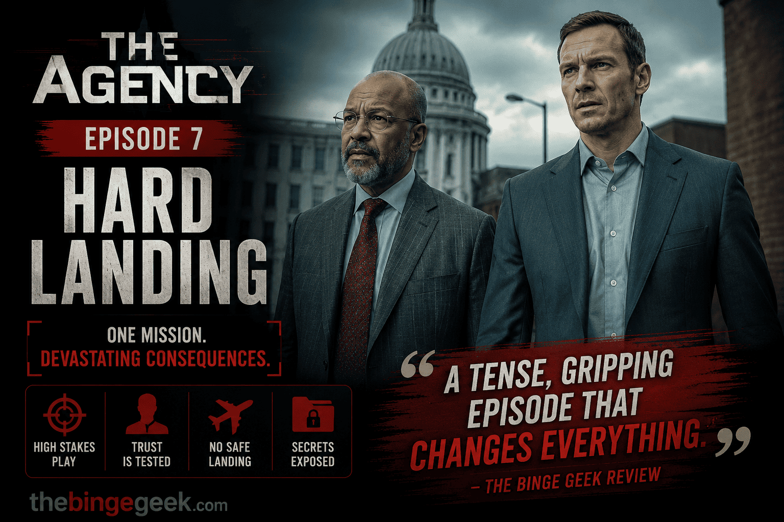 The Agency – Episode 7 Hard Landing Recap And Review 2016