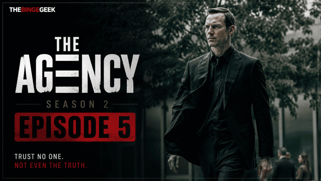 The Agency – Season 2 Episode 5 Out Cold Recap And Review 2026