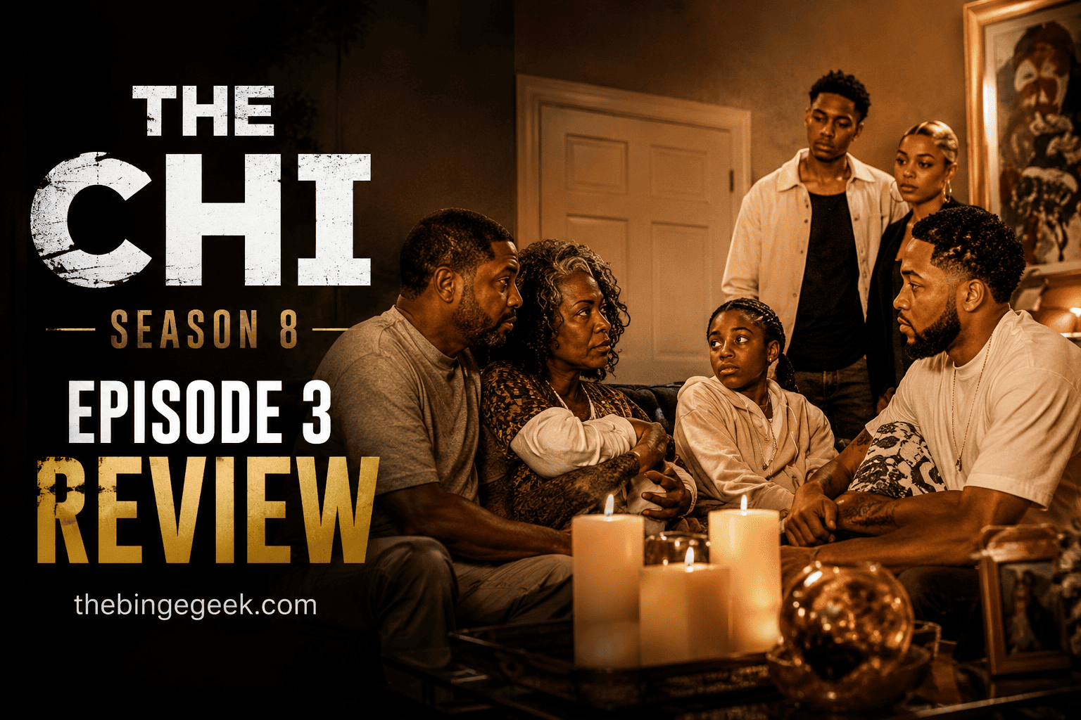 The Chi Season 8 Episode 3 Review Loyalty Is Tested in ‘Beneath the Icy Veil’ 2026