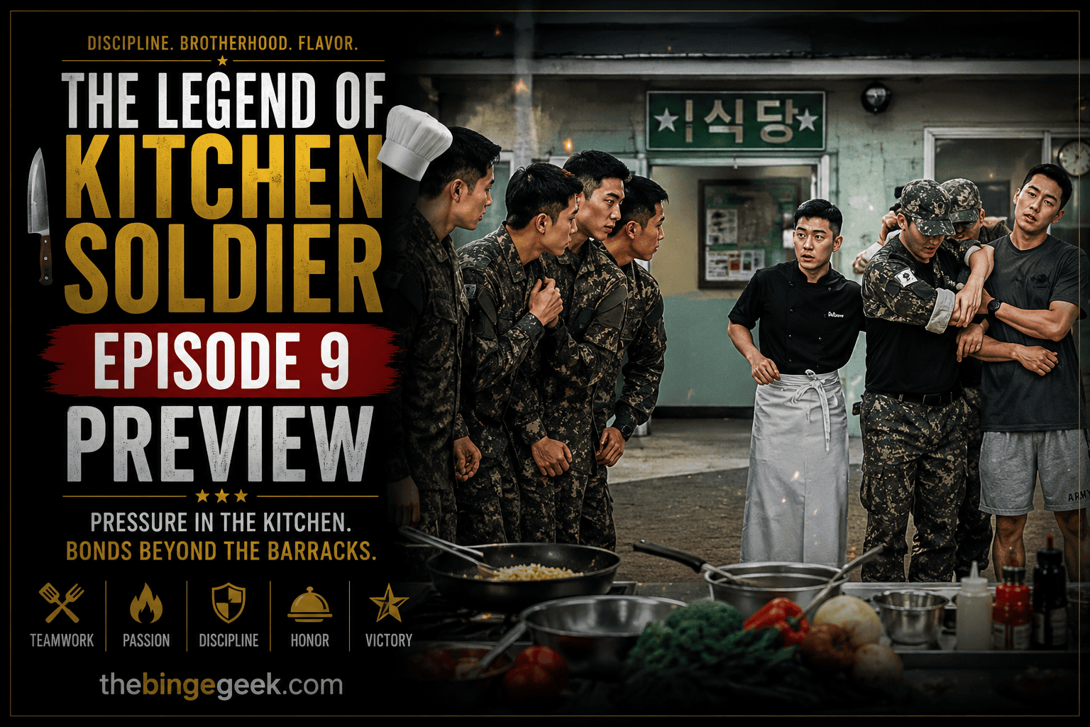 The Legend of Kitchen Soldier Episode 9 Preview Release Date, Time And Where To Watch 2026