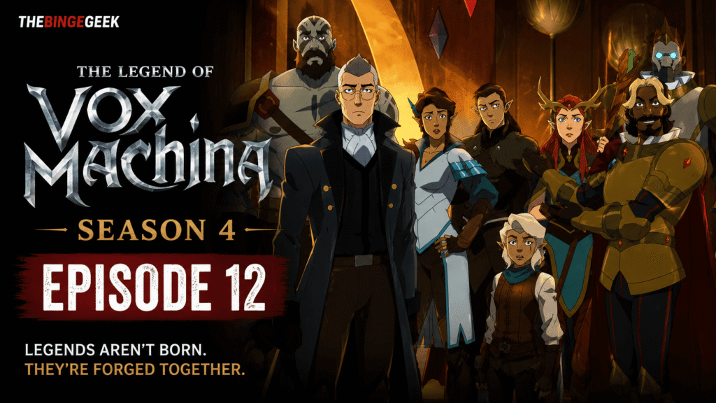 The Legend of Vox Machina – Season 4 Episode 12 Recap Review And Ending Explained 2026