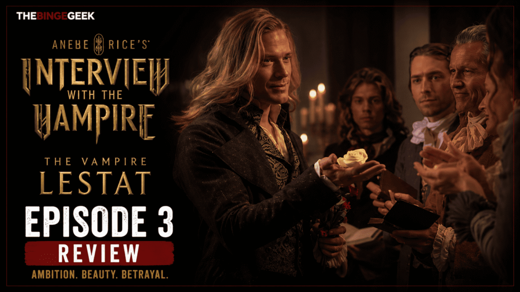 The Vampire Lestat Episode 3 Review Daniel Molloy Gets Played 2026
