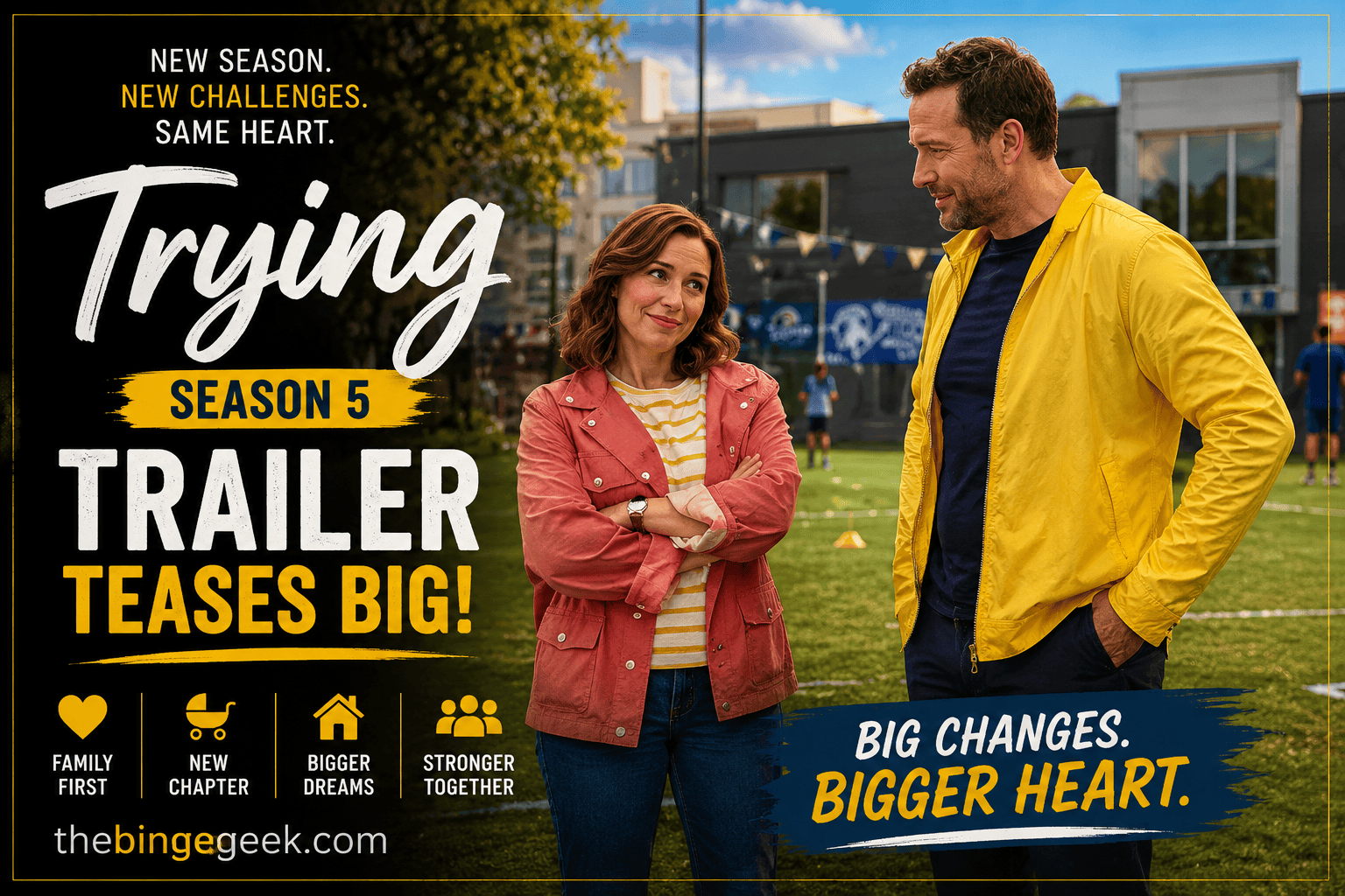 Trying Season 5 Trailer Teases Big Feelings for Apple TV’s Most Underrated Comedy 2026